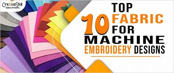 top embroidery fabric choices